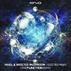 Yahel & Infected Mushroom - Electro Panic (One Function Remix)