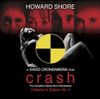 Howard Shore - Crash (The Complete Original Score Remastered)