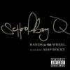 ScHoolboy Q - Hands On The Wheel