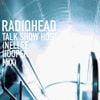 Radiohead - Talk Show Host (Nellee Hooper Mix)