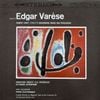 Columbia Symphony Orchestra / Robert Craft / Edgard Var&egrave;se - Music of Edgar Var&egrave;se: Ionisation; Density 21.5; Integrales; Octandre; Hyperprism; Po&egrave;me &eacute;lectronique