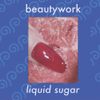 Beautywork - Liquid Sugar