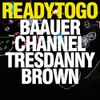 Baauer - Ready to Go