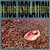 Dale Kruegler & The Missing Felicitys - Thug Isolation