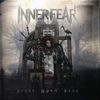 Inner Fear - First Born Fear