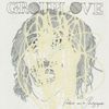 GROUPLOVE - Itchin&rsquo; On A Photograph