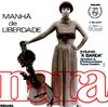 Nara Le&atilde;o - Manh&atilde; de liberdade