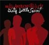 The All-American Rejects - Dirty Little Secret