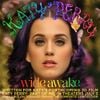 Katy Perry - Wide Awake