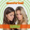 Mandarinki - WOW