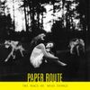 Paper Route - The Peace of Wild Things