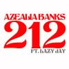 Azealia Banks - 212