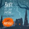 Cerys Matthews - Baby It's Cold Outside