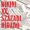 Bikini - XX. sz&aacute;zadi h&iacute;rad&oacute;
