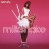 Kelis - Milkshake