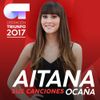 Aitana - Sus Canciones (Operaci&oacute;n Triunfo 2017)