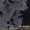 No Decay - Escape from Usual Life