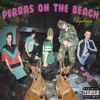 Perras on the beach - Chupalapija