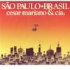 Cesar Mariano & Cia - S&atilde;o Paulo, Brasil