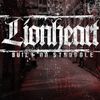 Lionheart - Built on Struggle