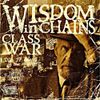 Wisdom In Chains - Class War