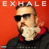 Intense - Exhale