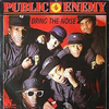 Public Enemy - Bring The Noise