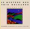 Le Mystère des voix bulgares - Le Myst&egrave;re Des Voix Bulgares Volume 2