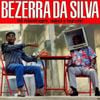 Bezerra Da Silva - Al&ocirc; Malandragem, Maloca o Flagrante