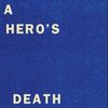 A Hero's Death