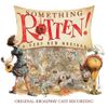 Broadway Cast - Something Rotten!