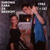 Surowa Kara Za Grzechy - 1984