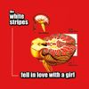 Fell in Love with a Girl