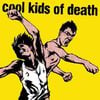 Cool Kids of Death - Cool Kids of Death
