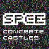 Concrete Castles - SPCE