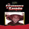 Los Chikos Del Maíz - La Estanquera de Saig&oacute;n