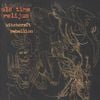 Old Time Relijun - Witchcraft Rebellion