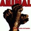 A.N.I.M.A.L. - El nuevo camino del hombre