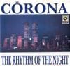 Corona - The Rhythm of the Night