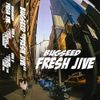 Bugseed - Fresh Jive