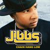 Jibbs - Chain Hang Low