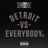 Eminem, Royce Da 5'9'', Big Sean, Danny Brown, Dej Loaf & Trick Trick - Detroit Vs. Everybody