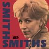 The Smiths - Some Girls Are Bigger Than Others