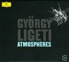György Ligeti - Atmosph&egrave;res