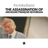 The Araby Bazaar - The Assassination of Archduke Fran&ccedil;ois Kevorkian