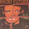 Radio Futura - De un Pa&iacute;s en Llamas