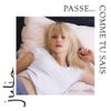 Julia - Passe... comme tu sais