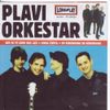 Plavi Orkestar - Longplay