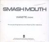 Smash Mouth - Waste