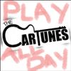 The Cartunes - Play All Day